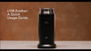 LOR Milk Frother A Quick Usage Guide [upl. by Joan278]