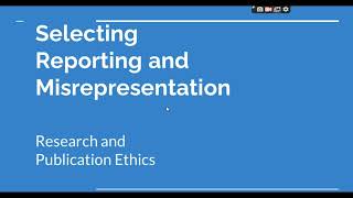 Selective Reporting and Misrepresentation of data Research and Publication ethics Phd coursework [upl. by Asillim345]