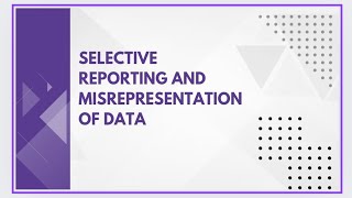 Selective reporting and misrepresentation of data [upl. by Ahsienel]