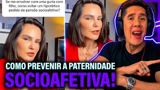 Como Se Prevenir Da Paternidade Socioafetiva E Pensão Socioafetiva [upl. by Keyes]