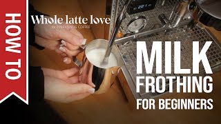 How To Milk Frothing for Beginners 5 Tips [upl. by Modeste]